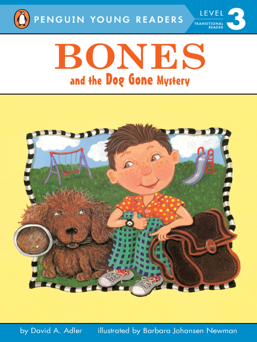 Title details for Bones and the Dog Gone Mystery by David A. Adler - Available